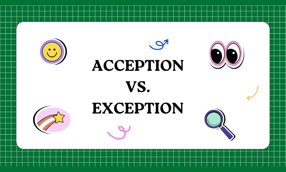 Acception vs. Exception